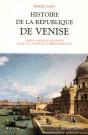 Histoire De La République De Venise Après La Bataille De Lepante Jusqu'À La Chute De La République En 1797 - Preview
