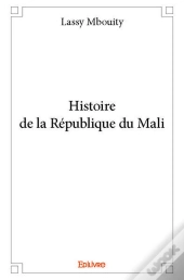 Histoire De La Republique Du Mali