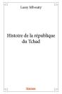 Histoire De La Republique Du Tchad - Preview