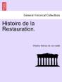 Histoire De La Restauration. - Preview