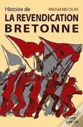 Histoire De La Revendication Bretonne