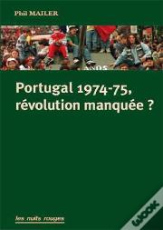 Histoire De La Révolution Portugaise De 1974
