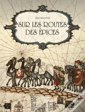 Capa do artigo Histoire De La Route Des Épices