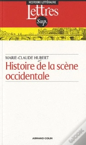 Histoire De La Scène Occidentale (2e Édition)