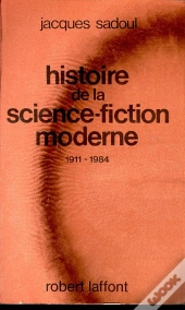 Histoire De La Science Fiction Moderne (Essai)