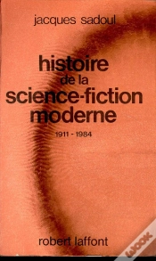 Capa do artigo Histoire De La Science Fiction Moderne (Essai)
