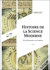 Histoire De La Science Moderne : De La Renaissance Aux Lumières (2e Édition)