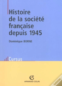 Capa do artigo Histoire De La Societe Francaise Depuis 1945 ; 3e Edition