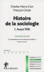 Histoire De La Sociologie T.1 ; Avant 1918 - Preview
