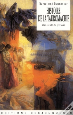 Capa do artigo Histoire De La Tauromachie ; Une Société Du Spectacle