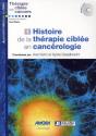 Histoire De La Thérapie Ciblée En Cancérologie - Preview