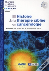 Histoire De La Thérapie Ciblée En Cancérologie