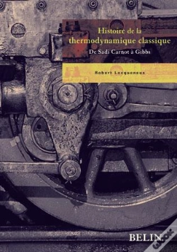 Capa do artigo Histoire De La Thermodynamique Classique ; De Sadi Carnot À Gibbs