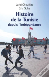Histoire De La Tunisie Depuis L'Indépendance
