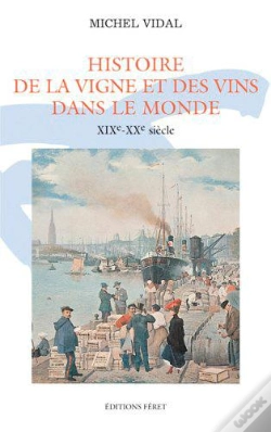 Capa do artigo Histoire De La Vigne Et Des Vins Dans Le Monde