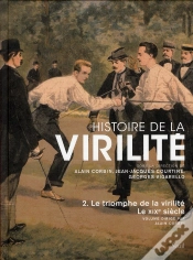 Capa do artigo Histoire De La Virilité Tome 2 ; Le Triomphe De La Virilité ; Le Xix Siècle