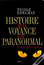Capa do artigo Histoire De La Voyance Et Du Paranormal Du Xviiie Siècle À Nos Jours