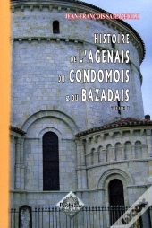 Histoire De L'Agenais, Du Condomois T.1