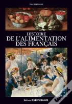 Histoire De L'Alimentation Des Français