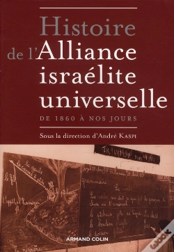 Capa do artigo Histoire De L'Alliance Israélite Universelle De 1860 À Nos Jours