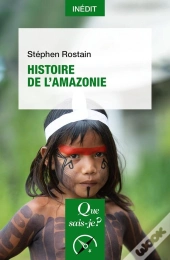 Histoire De L'Amazonie