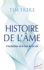 Histoire De L'Âme : L'Évolution Et Le But De La Vie - Preview