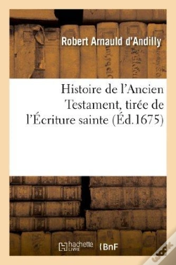 Capa do artigo Histoire De L'Ancien Testament , Tiree De L'Ecriture Sainte