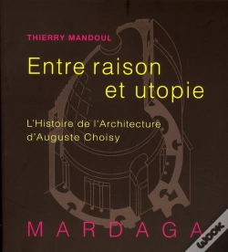 Capa do artigo Histoire De L'Architecture D'Auguste Choisy ; Entre Raison Et Utopie