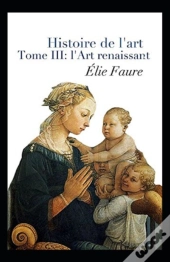 Histoire De L'Art - Tome Iii