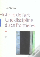 Histoire De L'Art : Une Discipline A Ses Frontieres