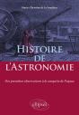 Histoire De L'Astronomie - Des Premières Observations À La Conquête De L'Espace - Preview