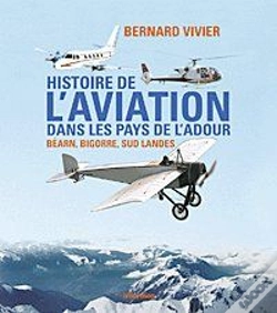 Capa do artigo Histoire De L'Aviation Dans Les Pays De L'Adour