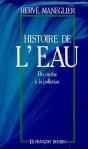 Histoire De L'Eau Du Mythe A La Pollution - Preview