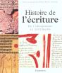 Histoire De L'Écriture ; De L'Idéogramme Au Multimédia - Preview