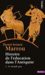 Histoire De L'Éducation Dans L'Antiquité Tome 1 : Le Monde Grec
