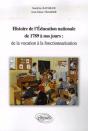 Histoire De L'Éducation Nationale De 1789 À Nos Jours : De La Vocation À La Fonctionnarisation - Preview