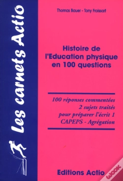 Capa do artigo Histoire De L'Éducation Physique En 100 Questions