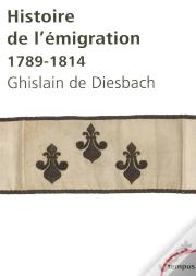 Histoire De L'Émigration ; 1789-1814