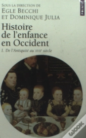 Histoire De L'Enfance En Occident T.1 ; De L'Antiquite Au Xvii Siecle