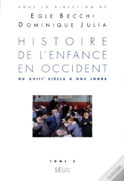 Capa do artigo Histoire De L'Enfance En Occident Tome 2 ; Du Xviii Siècle À Nos Jours