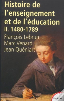 Capa do artigo Histoire De L'Enseignement Et De L'Éducation Tome 2 ; 1480-1789
