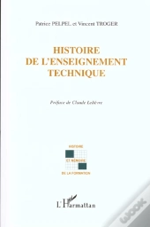 Histoire De L'Enseignement Technique