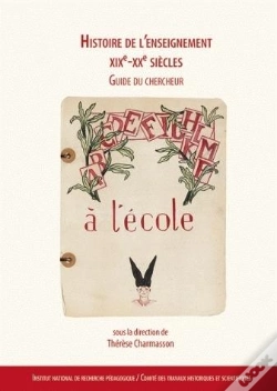 Capa do artigo Histoire De L'Enseignement Xixe - Xxe Siècles : Guide Du Chercheur