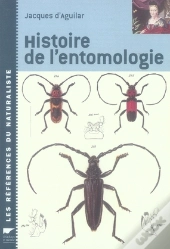 Histoire De L'Entomologie