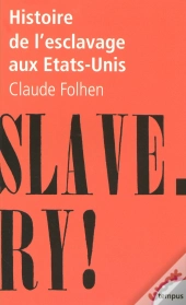 Histoire De L'Esclavage Aux États-Unis