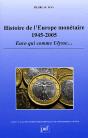 Histoire De L'Europe Monétaire 1945-2005 - Preview