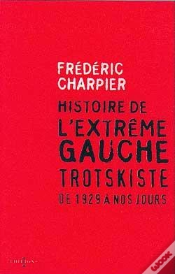 Capa do artigo Histoire De L'Extrême Gauche Trotskiste, De 1929 À Nos Jours