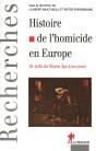 Histoire De L'Homicide En Europe ; De La Fin Du Moyen Âge À Nos Jours - Preview