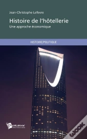 Histoire De L'Hotellerie
