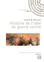 Histoire De L'Idée De Guerre Sainte - Preview